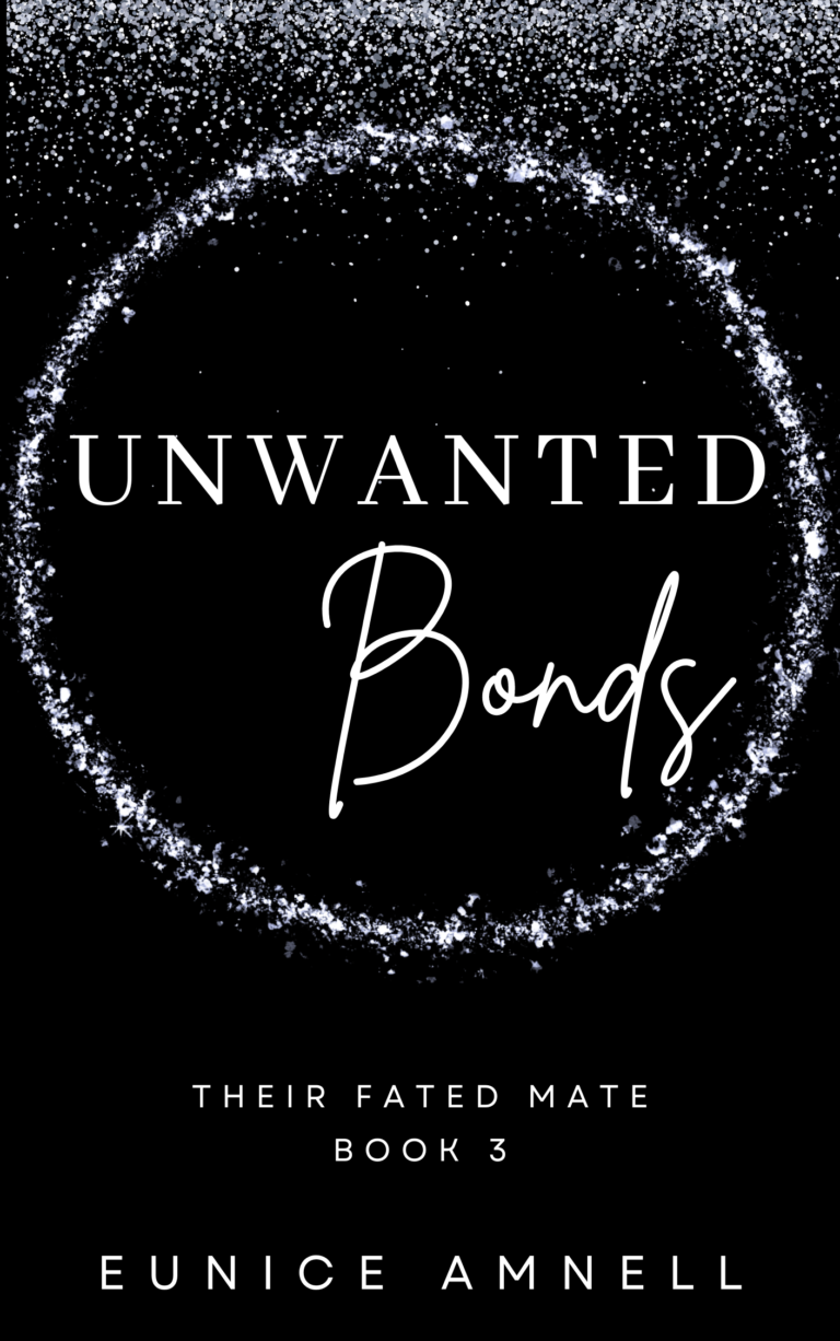 Unwanted Bonds Their Fated Mate Book 3